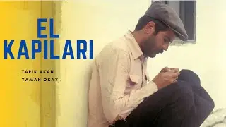 El Kapıları Türk Filmi | FULL | TARIK AKAN | YAMAN OKAY