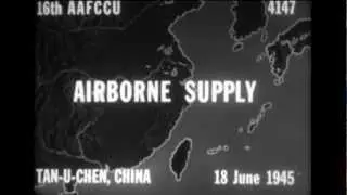 WWII USAAF Airborne Supply to China