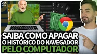 COMO APAGAR O HISTÓRICO DE NAVEGAÇÃO NO COMPUTADOR?