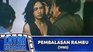 PEMBALASAN RAMBU 1985 FULL MOVIE HD   EDDY DARMO, LIA WAROKKA, YENNY FARIDA