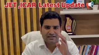 JET,ICAR Latest Update 📢