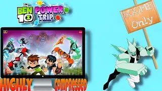 How To Play BEN 10 POWER TRIP