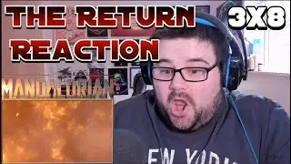 The Mandalorian - Se3 Ep8 - "The Return" - Reaction