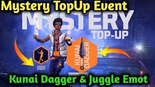 How To Complete Mystery Top Up Event In Free Fire | Juggle Emote | Kunai Dagger | FF New Top-up