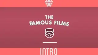 The Famous Films | Intro | Liquiddiamondd