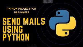 How to Send Emails with Python | SMTP & Gmail Tutorial for Beginners 