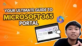 Microsoft 365 Portal: Overview and User Guide