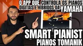 Smart Pianist: Guia COMPLETO do App da Yamaha para Pianos Digitais