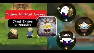 Yaoling: Mythical Journey - Cheat Engine table +6 Trainers - CE tutorial