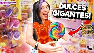 VISITAMOS LA TIENDA DE DULCES MÁS GRANDE DEL MUNDO!