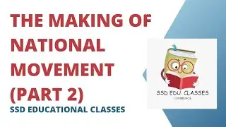 The making of national Movement (Class 8) Part-2