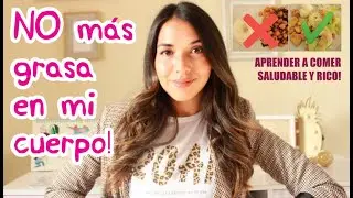 5 ERRORES EN MIS COMIDAS PARA BAJAR LA GRASA DE MI CUERPO