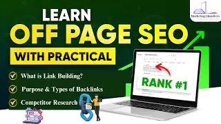 Mastering Off-Page SEO | What is Link Building? | Purpose & Types of Backlinks | Competitor Research