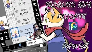 Bloqueo alfa y recorte - TUTORIAL IBIS PAINT X-