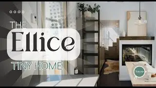Tour the Stunning Customized Bernice Tiny Home: Meet Ellice – A True Work of Art for Cold Climates!