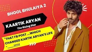 Wo Facebook Post Jisne Kartik Aryan ki Life Badal di ll Kartik Aryan ll Bhool Bhulaiya -2 ll RjDeepa