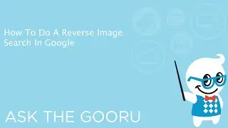 How To Do A Reverse Image Search In Google