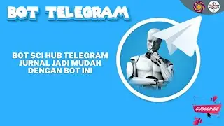 BOT SCI HUB TELEGRAM JURNAL JADI MUDAH DENGAN BOT INI