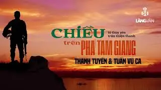 Thanh Tuyền & Tuấn Vũ (1989) | Chiều Trên Phá Tam Giang (Trần Thiện Thanh, Tô Thùy Yên) | Nhạc Vàng