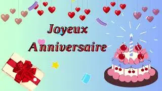 JOYEUX ANNIVERSAIRE ❤🤍 * Bonne Anniversaire ***