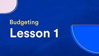 Bankrate Basics | Budgeting | Lesson 1: Budgeting 101