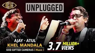 Ajay Atul | Khel Mandala Live | Unplugged | Marathi Song | God Gifted Cameras