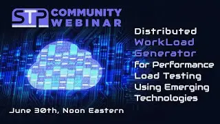 Distributed WorkLoad Generator for Performance Load Testing Using Emerging Technologies