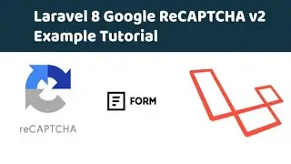 Laravel 8 Google reCaptcha V2 (2021)