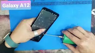 Samsung A12 screen replacement / Disassembly guide / Remove the screen of Galaxy A12