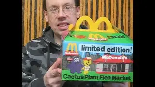 McDonald's Cactus Plant Flea Market Box Review