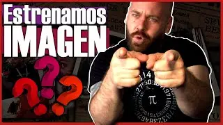 Sobre la NUEVA IMAGEN y algunas COSAS MÁS