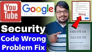 Google security code kaise nikale | google security code wrong problem fix | google code check kare