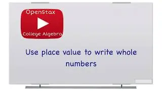 Use place value to write whole numbers