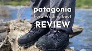 Patagonia Forra Wading Boot Review