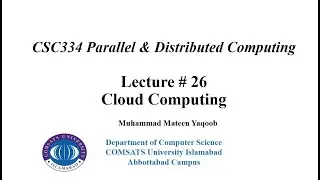Virtualization and Cloud Computing Session |Part-2| |Lecture 26| Parallel & Distributed Computing