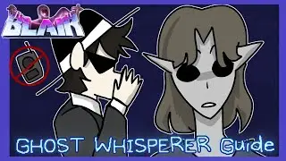 Roblox BLAIR: Ghost Whisperer Kit Guide