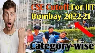 JEE Advanced Cutoff for IIT Bombay 2021-22 ll iit bombay cut off 2021-22 