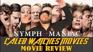 NYMPHOMANIAC MOVIE REVIEW