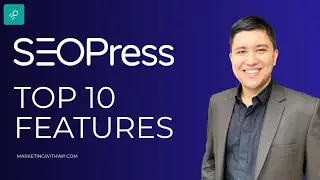 Best SEOPress Features - Top 10 SEOPress Plugin features