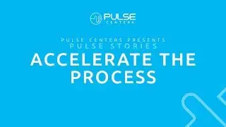 Accelerate the Process