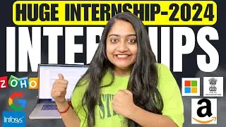 Hurryup😳Infosys, Zoho, Amazon, Google Internships Announced🔥🔴Dream Internships of 2024❤️