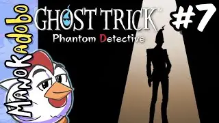 WHO AM I? - Ghost Trick: Phantom Detective - Part 7 | ManokAdobo Full Stream