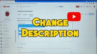 How To Change Channel Description On YouTube 2021 | How to change your channel 
