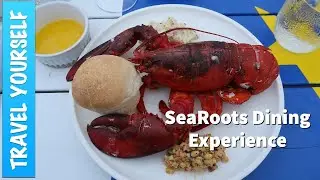 SeaRoots Dining and Culinary experience
