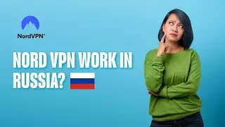 ✅ NORD VPN WORK IN RUSSIA? | DISCOVER IT HERE