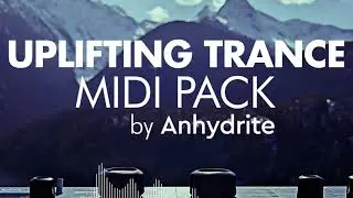 Anhydrite - Uplifting Trance MIDI Pack