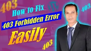 How to Fix 403 Forbidden Error on WordPress Forever Bangla Tutorial | WordPress Tutorial