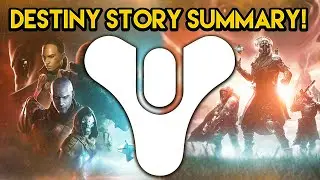 The Entire Story Of Destiny (Explained In 20 Minutes)