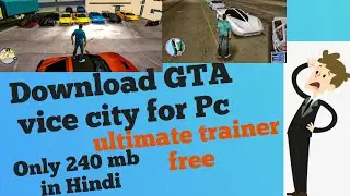 How to download |GTA vice city |for Free (|PC,Computer and Laptop)and |ultimate trainer free gta.