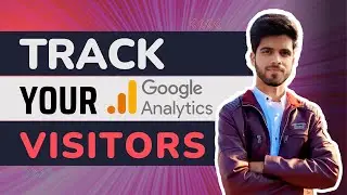 How to connect Google Analytics on Your Website in Less Than 5 Minutes | Track your visitors